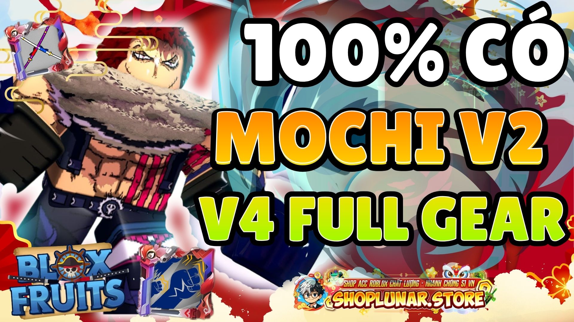ACC 100% CÓ MOCHI V2 VÀ 1 TỘC FULL GEAR